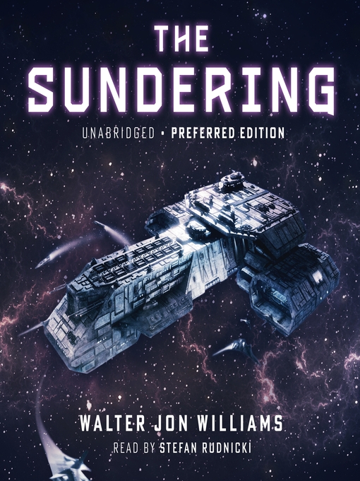 Title details for The Sundering by Walter Jon Williams - Available